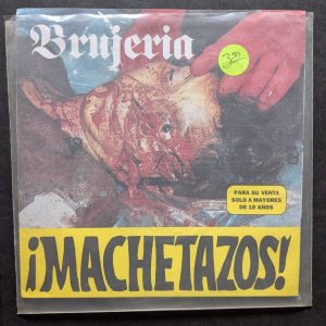 Brujeria: Machetazos
