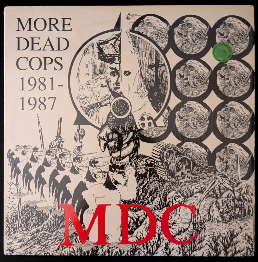 M.D.C.: More Dead Cops 1981-1987